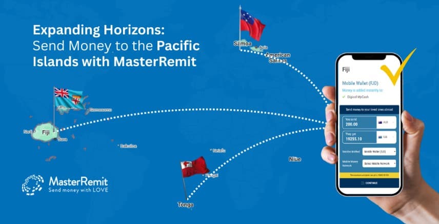 Expanding Horizons: Send Money to the Pacific Islands with MasterRemit
